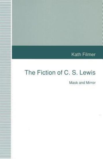 The Fiction of C. S. Lewis