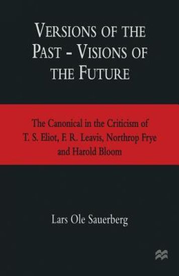 Versions of the Past — Visions of the Future