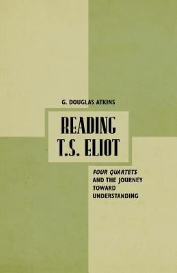 Reading T.S. Eliot