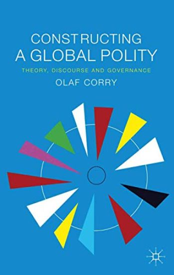 Constructing a Global Polity