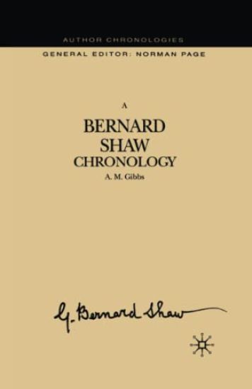 A Bernard Shaw Chronology