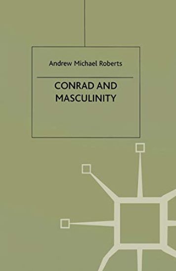 Conrad and Masculinity