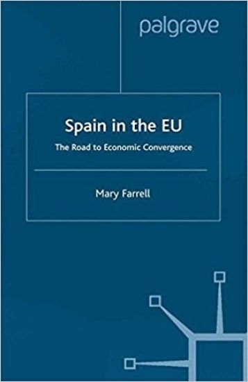 Spain in the E.U. The Road to Economic Convergenc