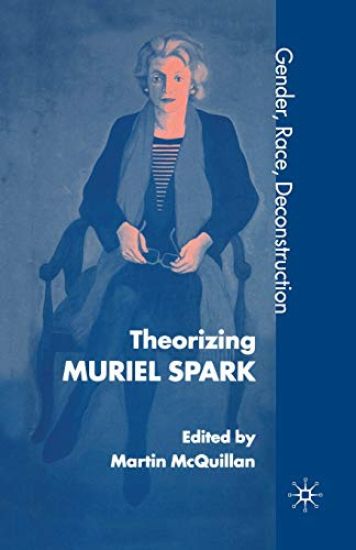 Theorising Muriel Spark