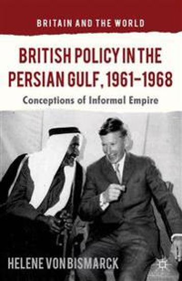 British Policy in the Persian Gulf, 1961-1968