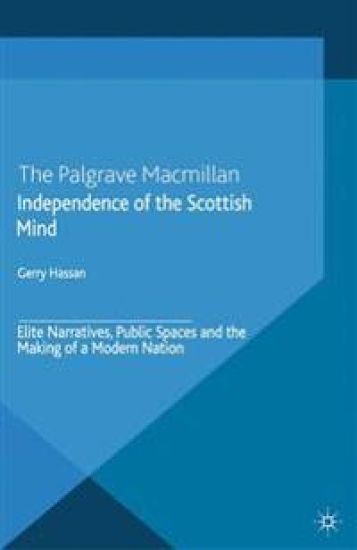 Independence of the Scottish Mind