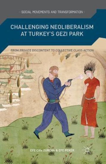 Challenging Neoliberalism at Turkey’s Gezi Park