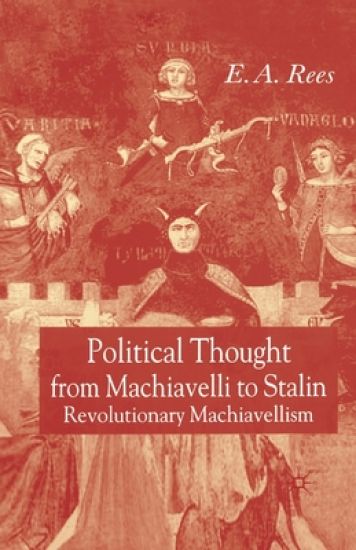 Political Thought From Machiavelli to Stalin