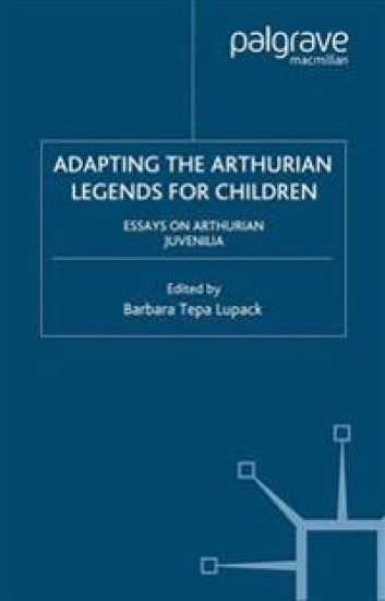 Adapting the Arthurian Legends for Children