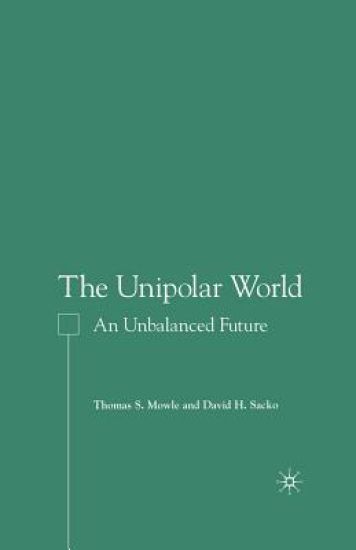The Unipolar World