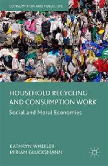 Household Recycling and Consumption Work
