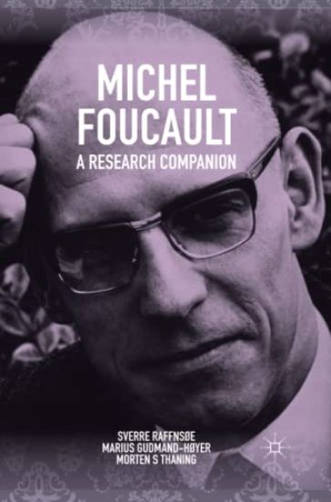 Michel Foucault: A Research Companion