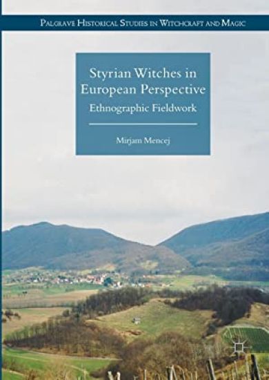 Styrian Witches in European Perspective
