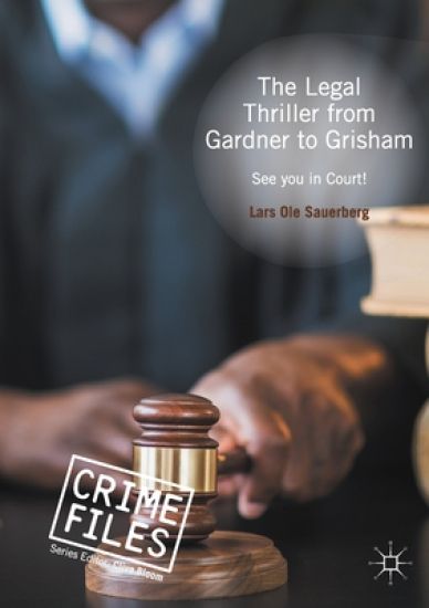 The Legal Thriller from Gardner to Grisham