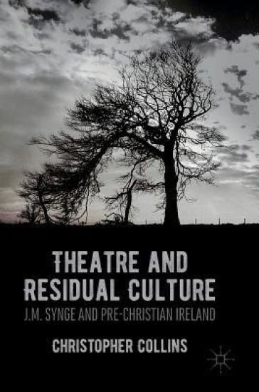 Theatre and Residual Culture