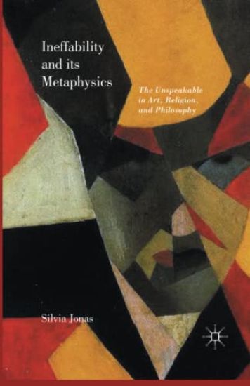 Ineffability and its Metaphysics