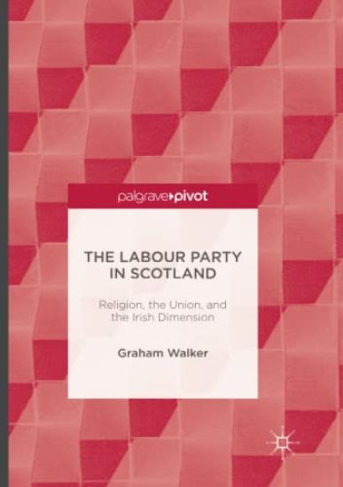 The Labour Party in Scotland