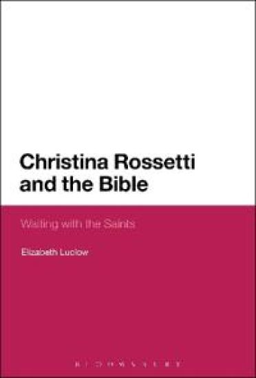 Christina Rossetti and the Bible