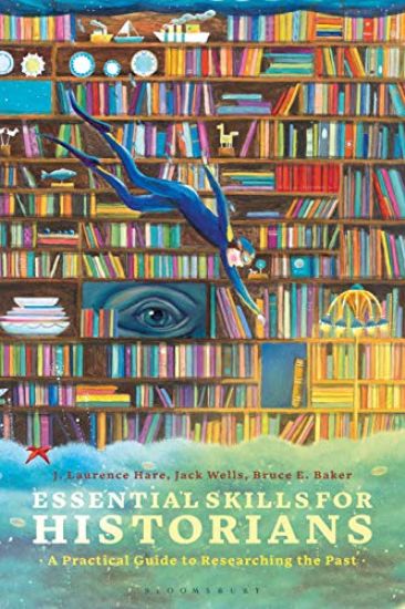 Essential Skills for Historians