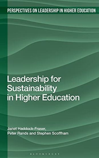 Leadership for Sustainability in Higher Education