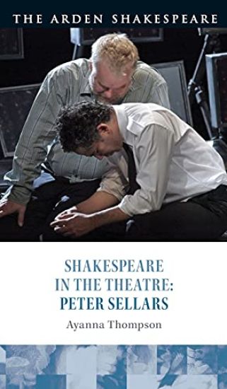 Shakespeare in the Theatre: Peter Sellars