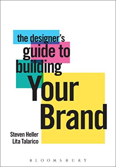 The Designer's Guide to Building Your Brand