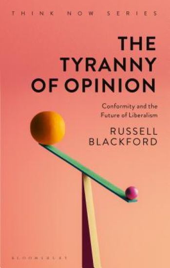 The Tyranny of Opinion