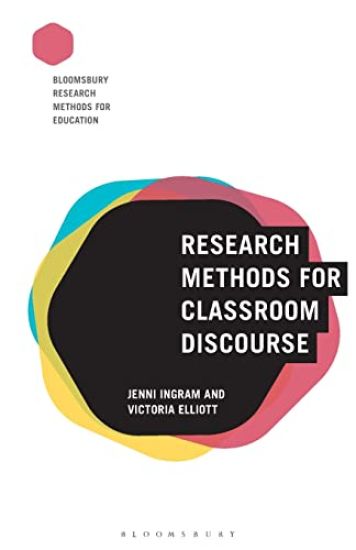 Research Methods for Classroom Discourse