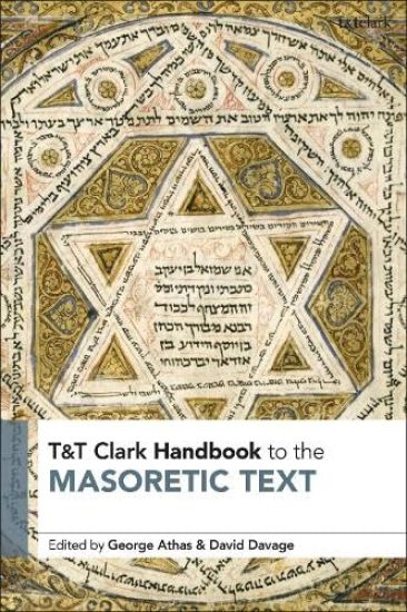 T&T Clark Handbook to the Masoretic Text