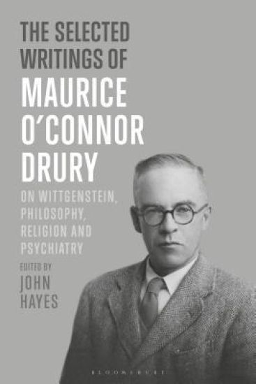 The Selected Writings of Maurice O’Connor Drury