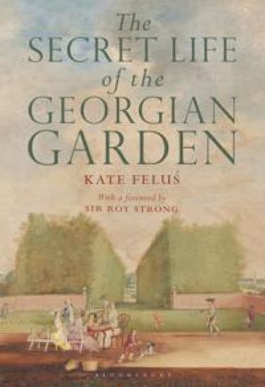 The Secret Life of the Georgian Garden
