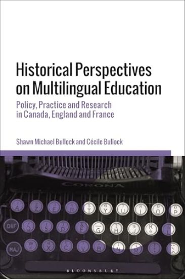 Historical Perspectives on Multilingual Education