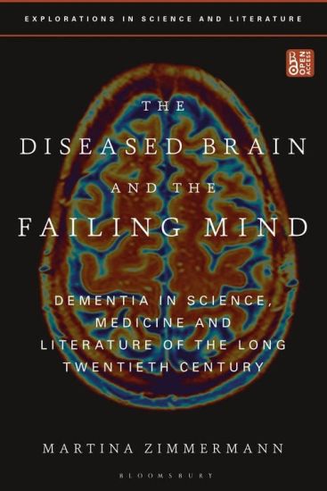 The Diseased Brain and the Failing Mind
