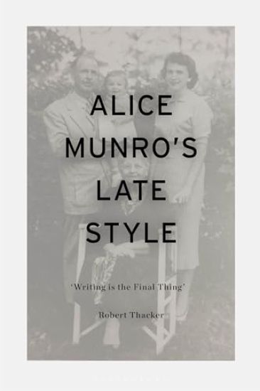 Alice Munro's Late Style