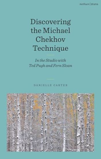 Discovering the Michael Chekhov Technique