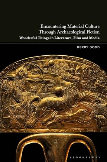 Encountering Material Culture Through Archaeological Fiction