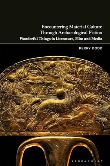 Encountering Material Culture Through Archaeological Fiction