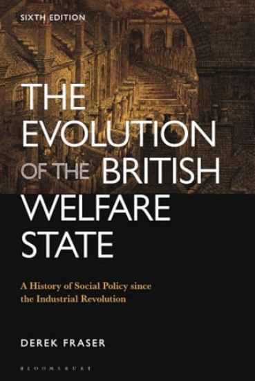 The Evolution of the British Welfare State