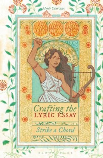 Crafting the Lyric Essay