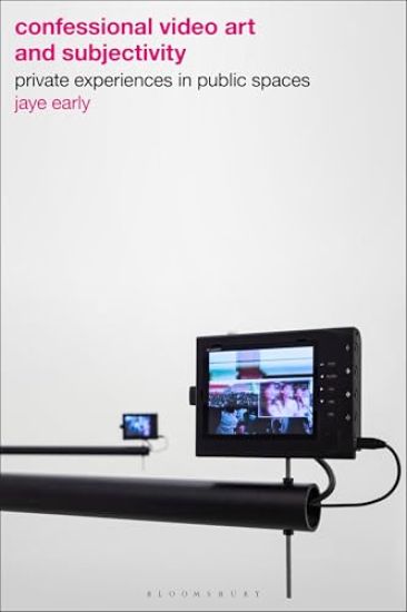 Confessional Video Art and Subjectivity