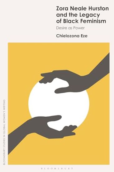 Zora Neale Hurston and the Legacy of Black Feminism