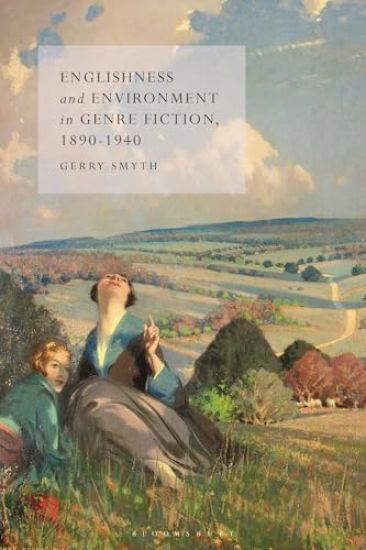Englishness and Environment in Genre Fiction, 1890-1940