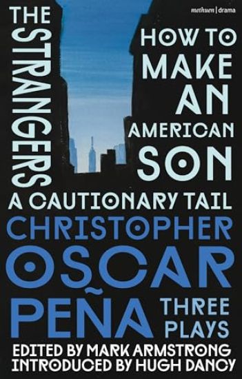 christopher oscar peña: Three Plays