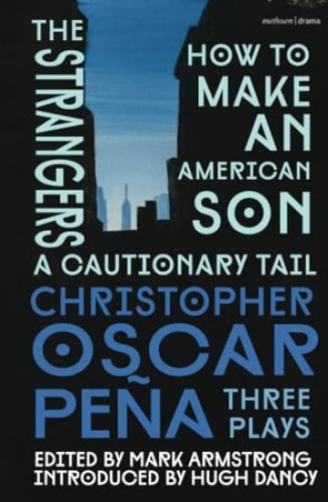 christopher oscar peña: Three Plays