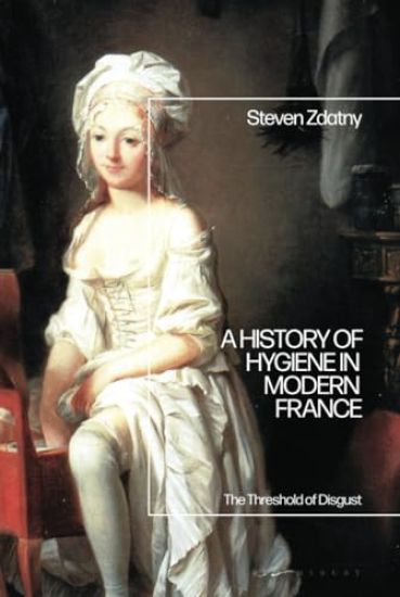 A History of Hygiene in Modern France