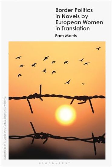 Border Politics in Novels by European Women in Translation