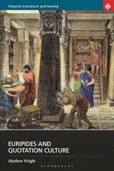 Euripides and Quotation Culture
