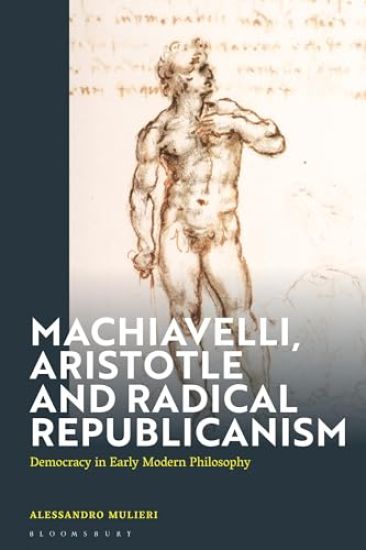 Machiavelli, Aristotle and Popular Republicanism