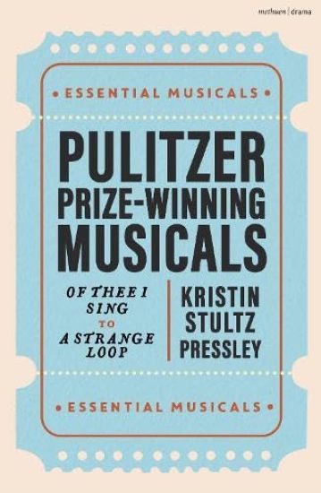 Pulitzer Prize-winning Musicals