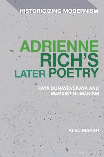 Adrienne Rich’s Later Poetry
